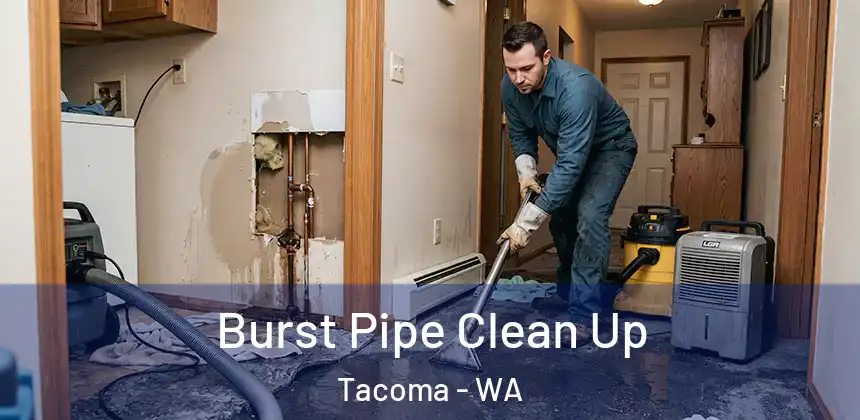 Burst Pipe Clean Up Tacoma - WA