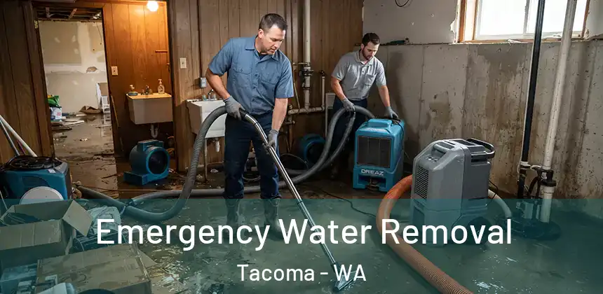 Emergency Water Removal Tacoma - WA