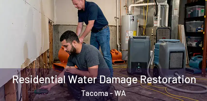  Residential Water Damage Restoration Tacoma - WA