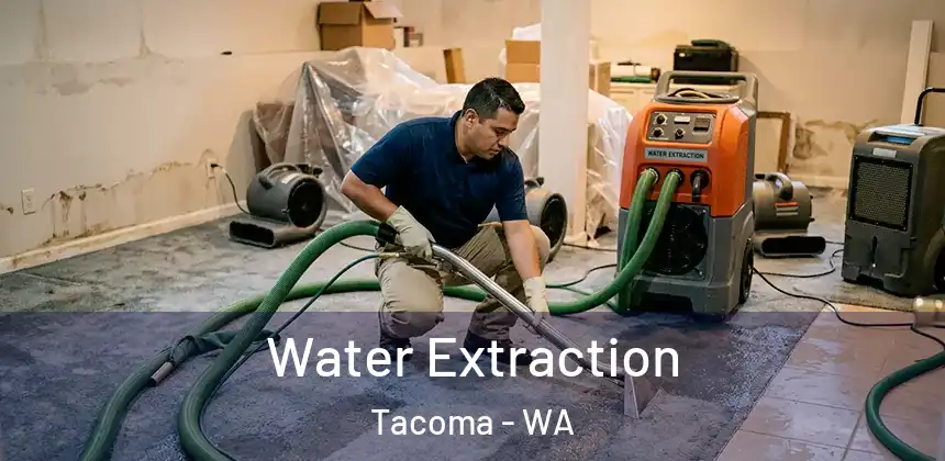  Water Extraction Tacoma - WA